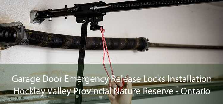 Garage Door Emergency Release Locks Installation Hockley Valley Provincial Nature Reserve - Ontario