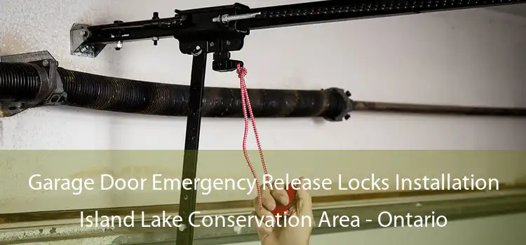 Garage Door Emergency Release Locks Installation Island Lake Conservation Area - Ontario
