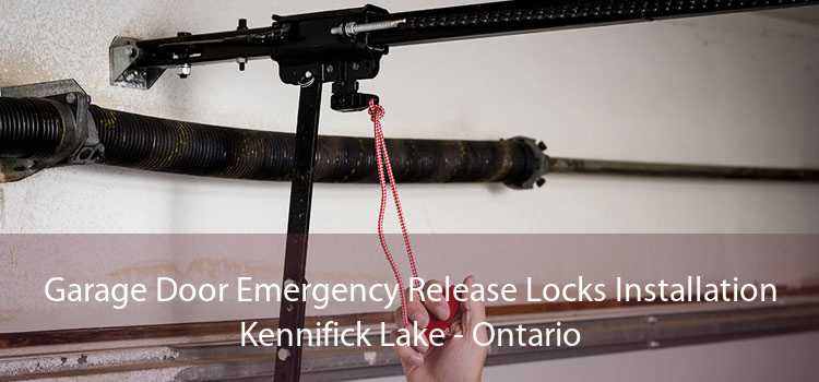 Garage Door Emergency Release Locks Installation Kennifick Lake - Ontario