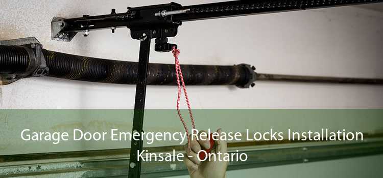 Garage Door Emergency Release Locks Installation Kinsale - Ontario