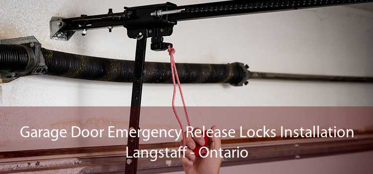 Garage Door Emergency Release Locks Installation Langstaff - Ontario