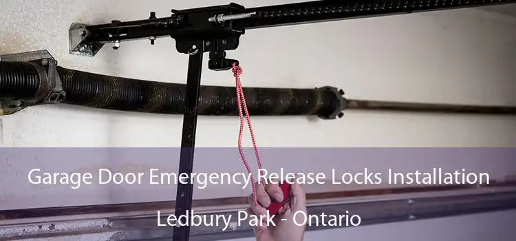 Garage Door Emergency Release Locks Installation Ledbury Park - Ontario