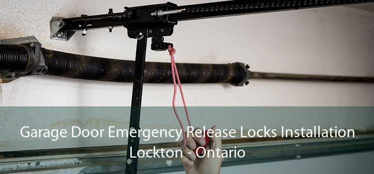 Garage Door Emergency Release Locks Installation Lockton - Ontario