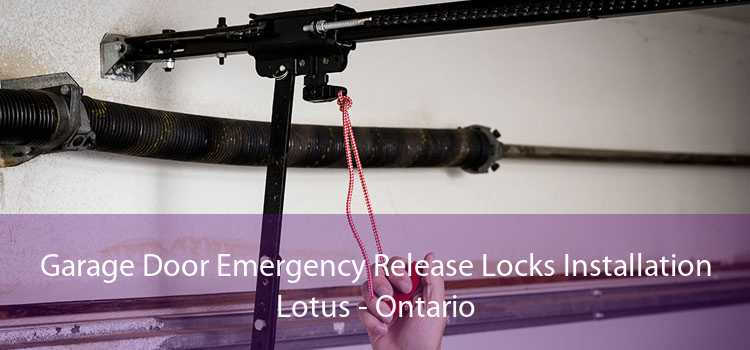 Garage Door Emergency Release Locks Installation Lotus - Ontario
