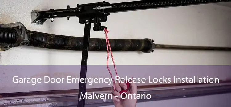 Garage Door Emergency Release Locks Installation Malvern - Ontario