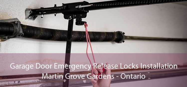 Garage Door Emergency Release Locks Installation Martin Grove Gardens - Ontario
