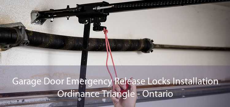 Garage Door Emergency Release Locks Installation Ordinance Triangle - Ontario