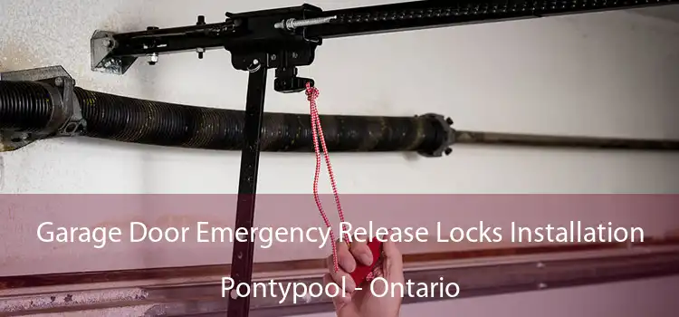 Garage Door Emergency Release Locks Installation Pontypool - Ontario