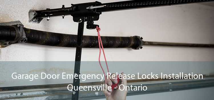 Garage Door Emergency Release Locks Installation Queensville - Ontario