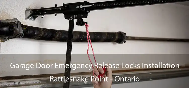 Garage Door Emergency Release Locks Installation Rattlesnake Point - Ontario