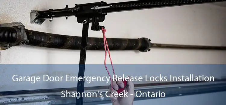 Garage Door Emergency Release Locks Installation Shannon's Creek - Ontario
