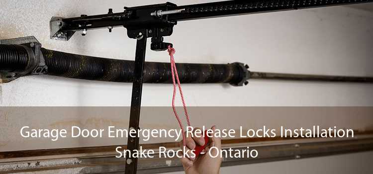 Garage Door Emergency Release Locks Installation Snake Rocks - Ontario