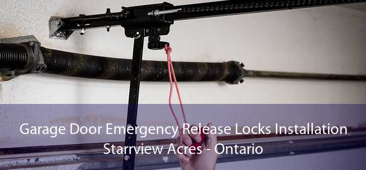 Garage Door Emergency Release Locks Installation Starrview Acres - Ontario