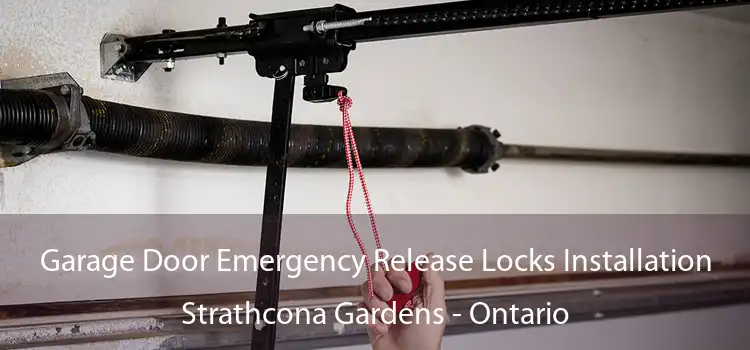 Garage Door Emergency Release Locks Installation Strathcona Gardens - Ontario