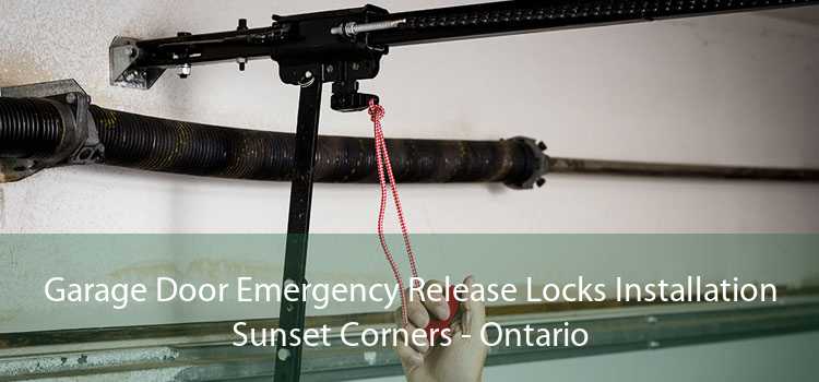 Garage Door Emergency Release Locks Installation Sunset Corners - Ontario