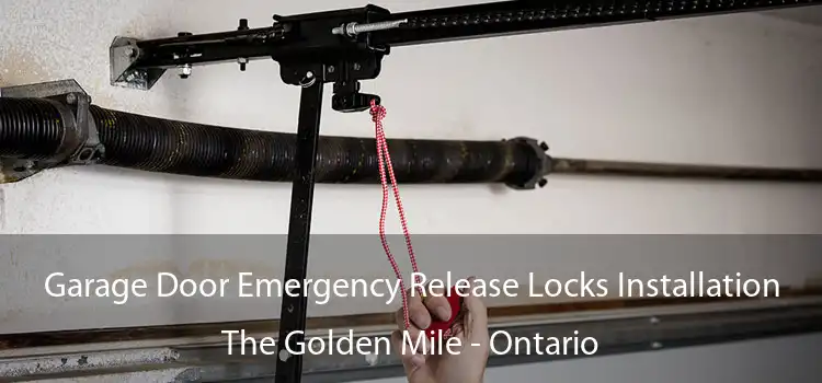 Garage Door Emergency Release Locks Installation The Golden Mile - Ontario