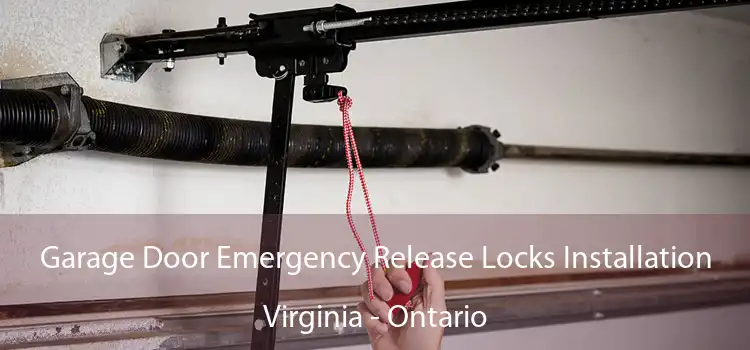Garage Door Emergency Release Locks Installation Virginia - Ontario