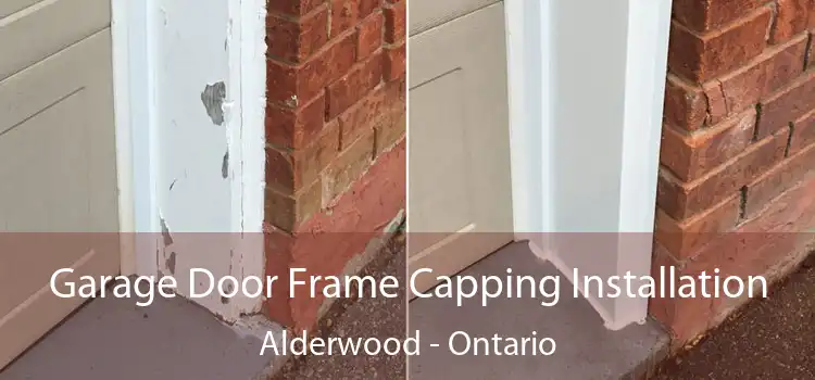 Garage Door Frame Capping Installation Alderwood - Ontario