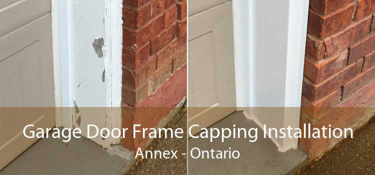 Garage Door Frame Capping Installation Annex - Ontario