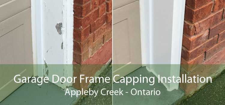 Garage Door Frame Capping Installation Appleby Creek - Ontario