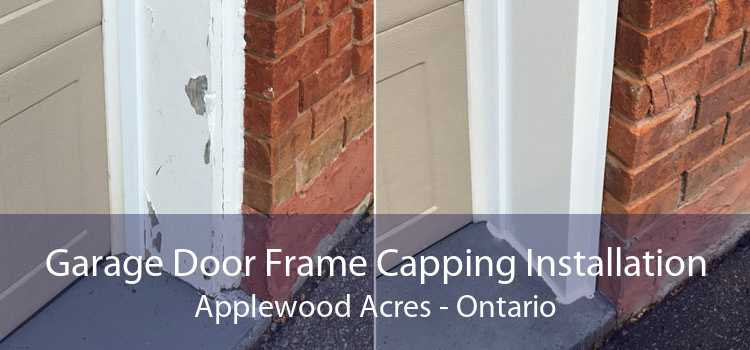 Garage Door Frame Capping Installation Applewood Acres - Ontario