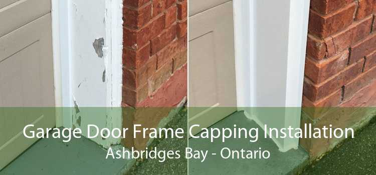 Garage Door Frame Capping Installation Ashbridges Bay - Ontario