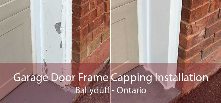 Garage Door Frame Capping Installation Ballyduff - Ontario