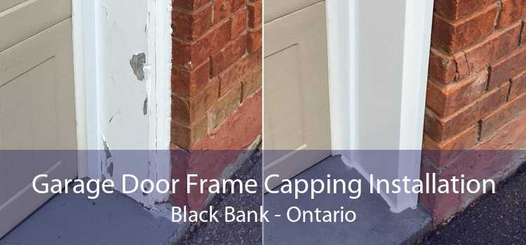 Garage Door Frame Capping Installation Black Bank - Ontario