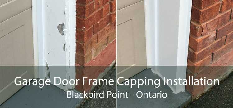 Garage Door Frame Capping Installation Blackbird Point - Ontario