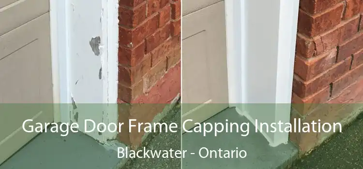 Garage Door Frame Capping Installation Blackwater - Ontario