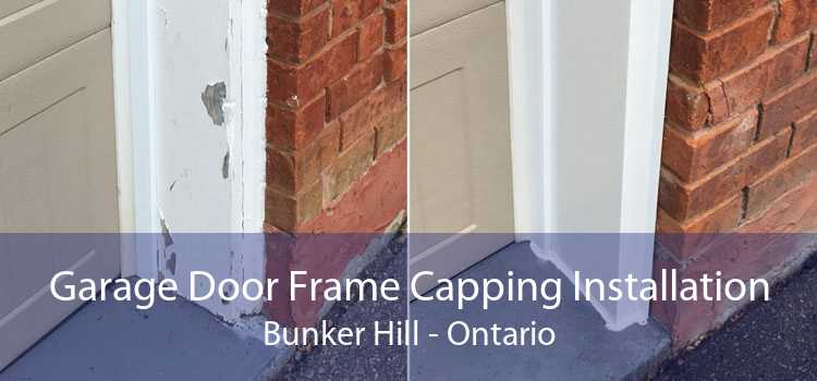 Garage Door Frame Capping Installation Bunker Hill - Ontario