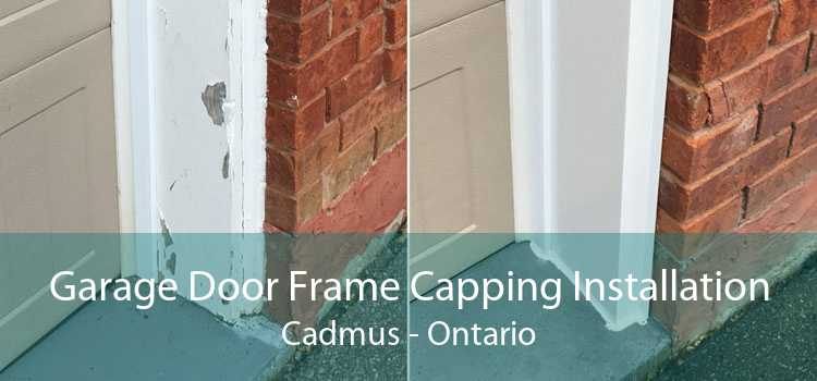 Garage Door Frame Capping Installation Cadmus - Ontario