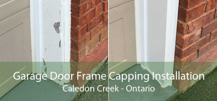Garage Door Frame Capping Installation Caledon Creek - Ontario