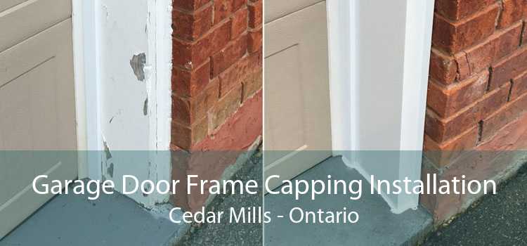 Garage Door Frame Capping Installation Cedar Mills - Ontario