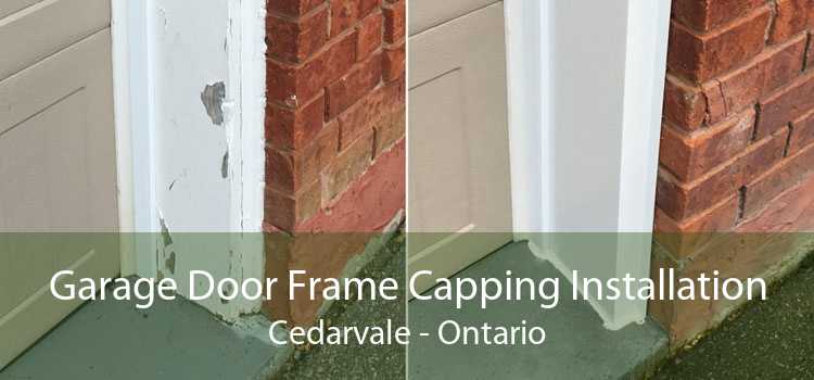 Garage Door Frame Capping Installation Cedarvale - Ontario