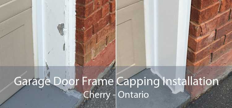 Garage Door Frame Capping Installation Cherry - Ontario