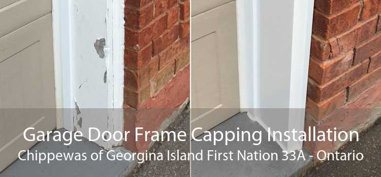 Garage Door Frame Capping Installation Chippewas of Georgina Island First Nation 33A - Ontario