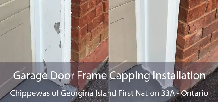 Garage Door Frame Capping Installation Chippewas of Georgina Island First Nation 33A - Ontario