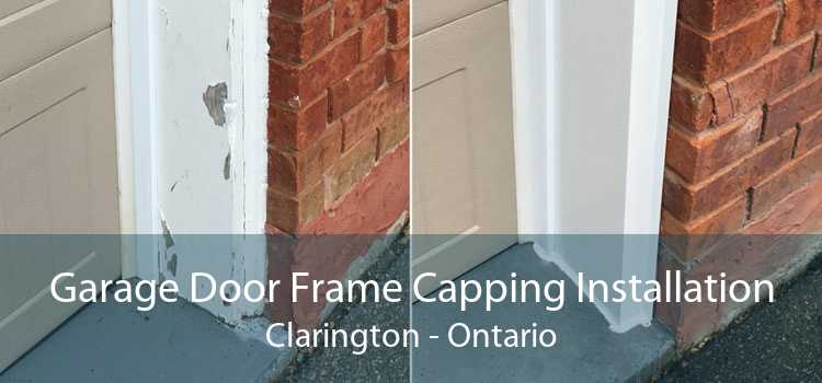Garage Door Frame Capping Installation Clarington - Ontario