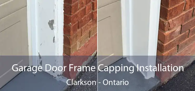 Garage Door Frame Capping Installation Clarkson - Ontario