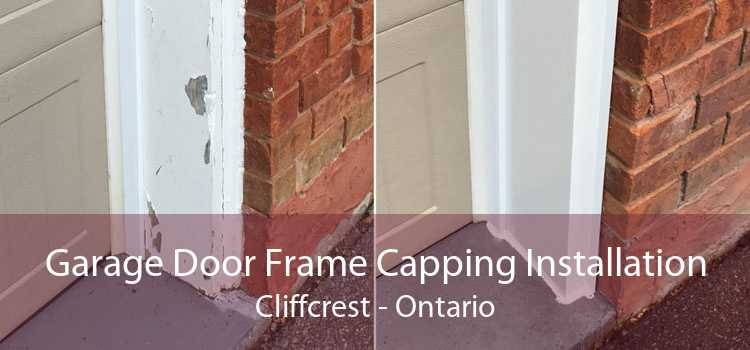 Garage Door Frame Capping Installation Cliffcrest - Ontario