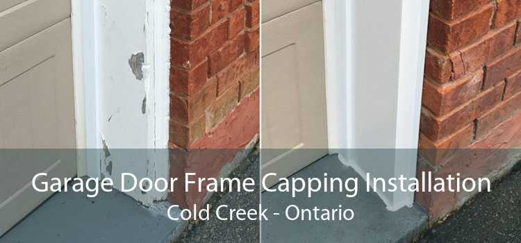 Garage Door Frame Capping Installation Cold Creek - Ontario