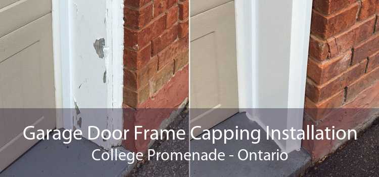 Garage Door Frame Capping Installation College Promenade - Ontario