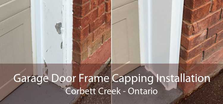 Garage Door Frame Capping Installation Corbett Creek - Ontario