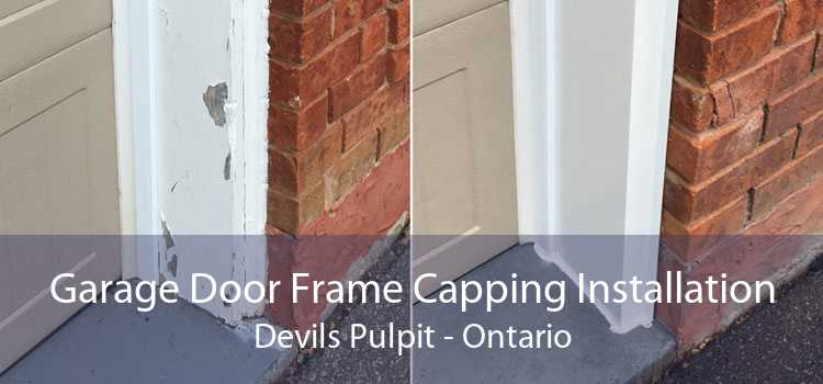 Garage Door Frame Capping Installation Devils Pulpit - Ontario