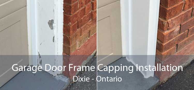 Garage Door Frame Capping Installation Dixie - Ontario
