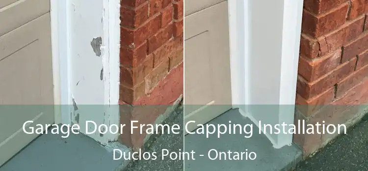 Garage Door Frame Capping Installation Duclos Point - Ontario