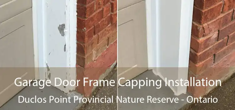 Garage Door Frame Capping Installation Duclos Point Provincial Nature Reserve - Ontario