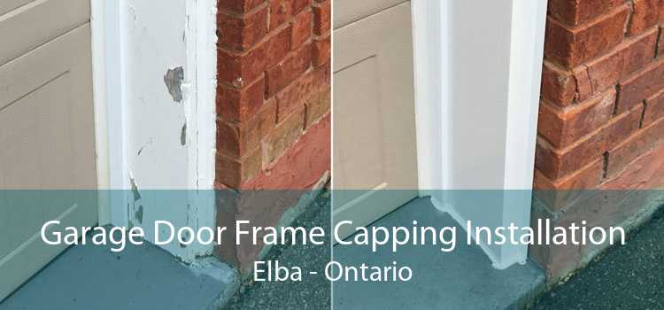 Garage Door Frame Capping Installation Elba - Ontario