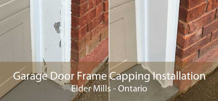 Garage Door Frame Capping Installation Elder Mills - Ontario